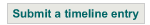 Submit a timeline entry